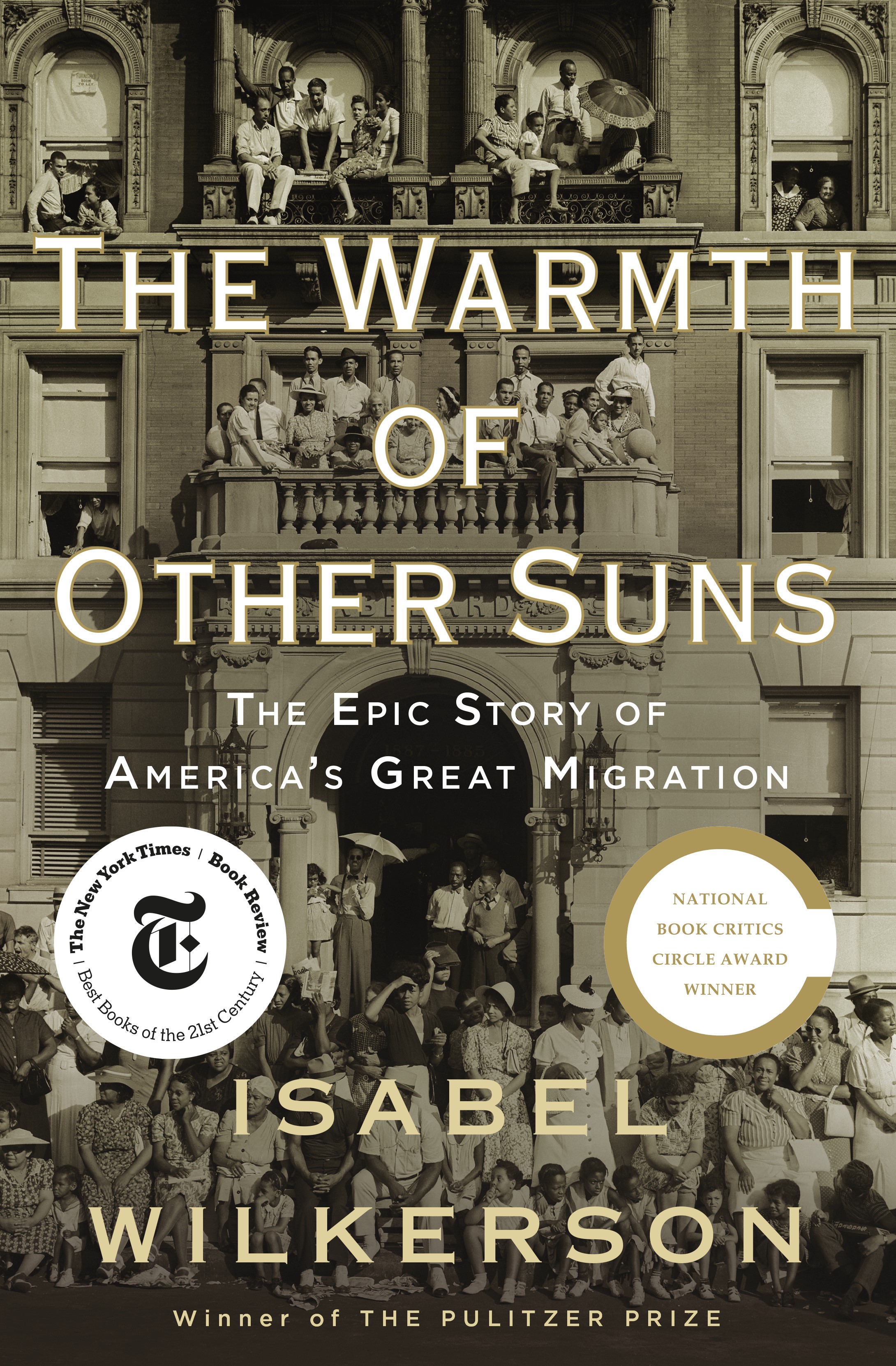 The Warmth of Other Suns: The Epic Story of America’s Great Migration